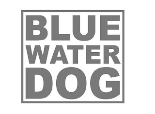 BLUE WATER DOG