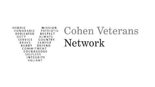 V HEROIC MISSION HONORABLE PATRIOTIC DEDICATED RESPECT DUTY ALWAYS SERVICE COUNTRY BRAVE SEMPER READY DEFEND COMMITMENT COURAGEOUS SELFLESS INTEGRITY VALIANT COHEN VETERANS NETWORK