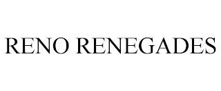 RENO RENEGADES