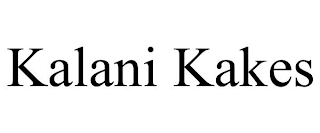 KALANI KAKES