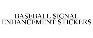 BASEBALL SIGNAL ENHANCEMENT STICKERS