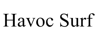 HAVOC SURF