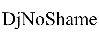 DJNOSHAME