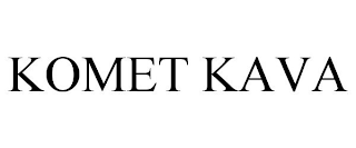 KOMET KAVA