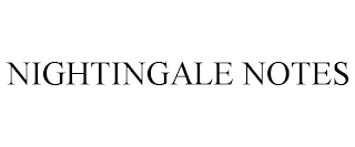 NIGHTINGALE NOTES