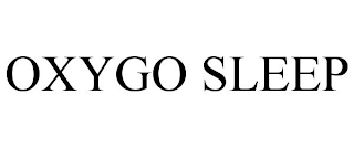 OXYGO SLEEP