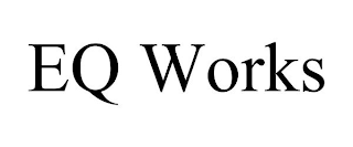 EQ WORKS