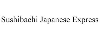 SUSHIBACHI JAPANESE EXPRESS trademark