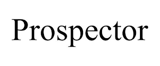 PROSPECTOR