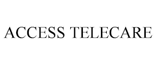 ACCESS TELECARE