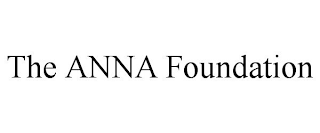 THE ANNA FOUNDATION