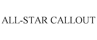 ALL-STAR CALLOUT