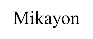 MIKAYON