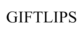 GIFTLIPS