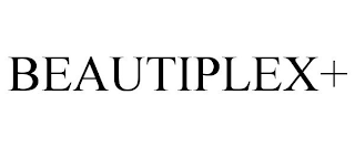 BEAUTIPLEX+