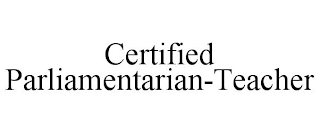 CERTIFIED PARLIAMENTARIAN-TEACHER