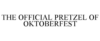 THE OFFICIAL PRETZEL OF OKTOBERFEST