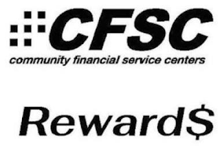 CFSC COMMUNITY FINANCIAL SERVICE CENTERS REWARDS