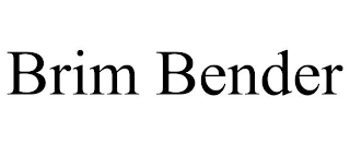 BRIM BENDER trademark