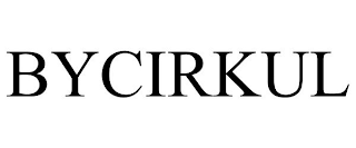 BYCIRKUL