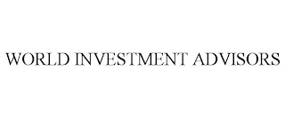 WORLD INVESTMENT ADVISORS