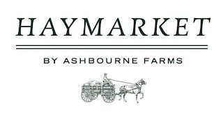 HAYMARKET BY ASHBOURNE FARMS