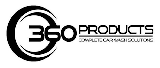 360 PRODUCTS COMPLETE CAR WASH SOLUTIONS