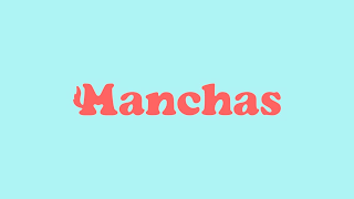 MANCHAS