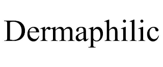 DERMAPHILIC