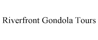 RIVERFRONT GONDOLA TOURS