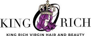 KING RICH VIRGIN HAIR AND BEAUTY