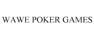 WAWE POKER GAMES