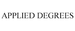 APPLIED DEGREES