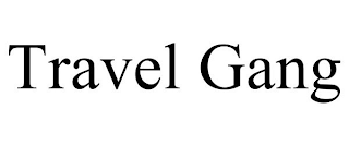 TRAVEL GANG
