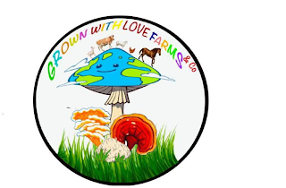 GROWN WITH LOVE FARMS & CO