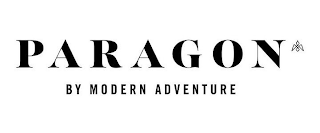 PARAGON BY MODERN ADVENTURE