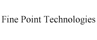 FINE POINT TECHNOLOGIES