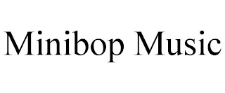 MINIBOP MUSIC