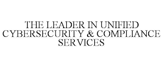 THE LEADER IN UNIFIED CYBERSECURITY & COMPLIANCE SERVICES