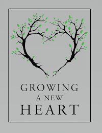 GROWING A NEW HEART