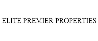 ELITE PREMIER PROPERTIES