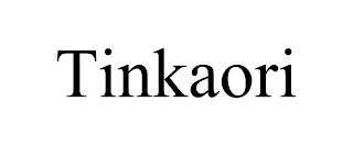 TINKAORI