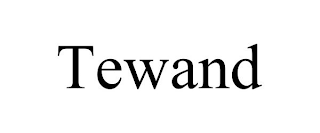 TEWAND