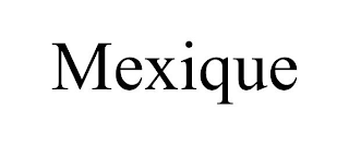 MEXIQUE