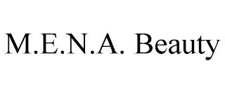 M.E.N.A. BEAUTY