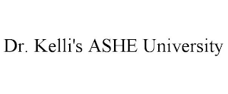 DR. KELLI'S ASHE UNIVERSITY