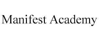 MANIFEST ACADEMY