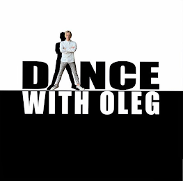 DANCE WITH OLEG