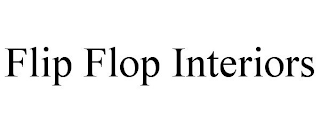 FLIP FLOP INTERIORS