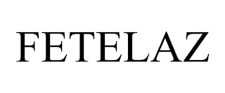 FETELAZ